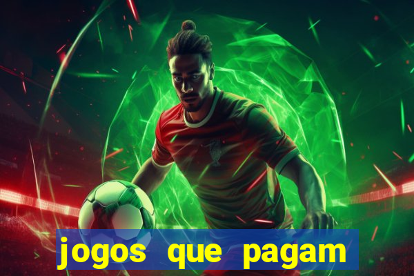 jogos que pagam dinheiro de verdade via pix